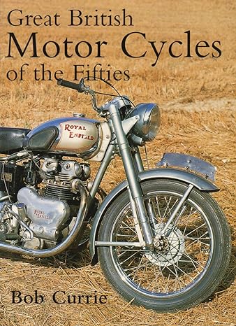 Great British Motor Cycles of the&nbsp;1950s