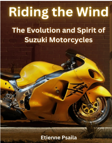 Riding the Wind: The Evolution and Spirit of Suzuki Motorcycles (Automotive and Motorcycle&nbsp;Books)